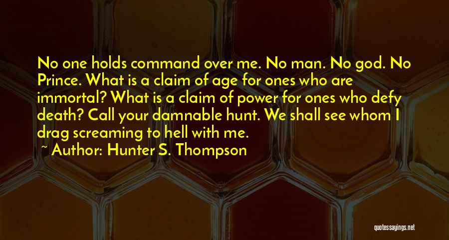 Magnuson Act Quotes By Hunter S. Thompson