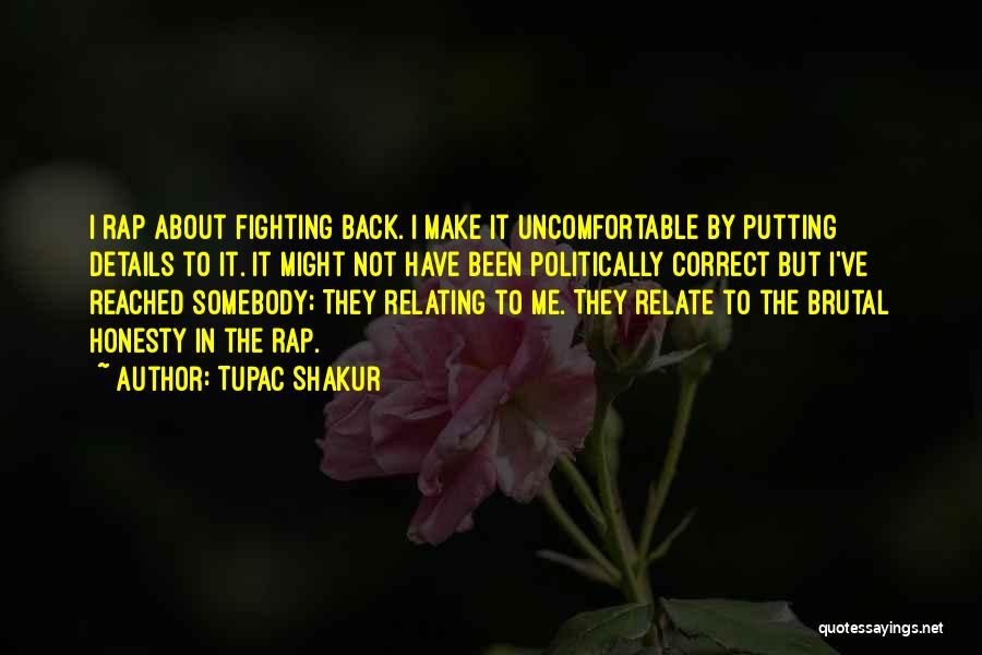 Magnuson Act Quotes By Tupac Shakur