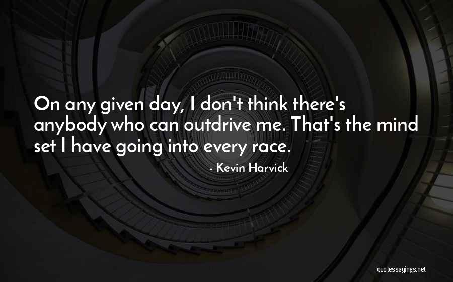 Magog Weather Quotes By Kevin Harvick Magog Weather Quotes By Kevin Harvick