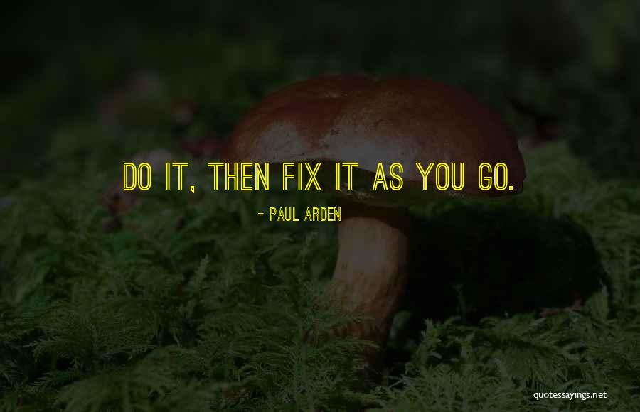 Magokgwane Quotes By Paul Arden Magokgwane Quotes By Paul Arden