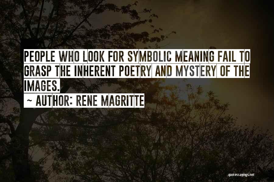 Magritte Quotes By Rene Magritte