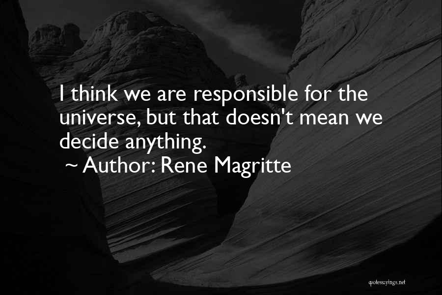 Magritte Quotes By Rene Magritte