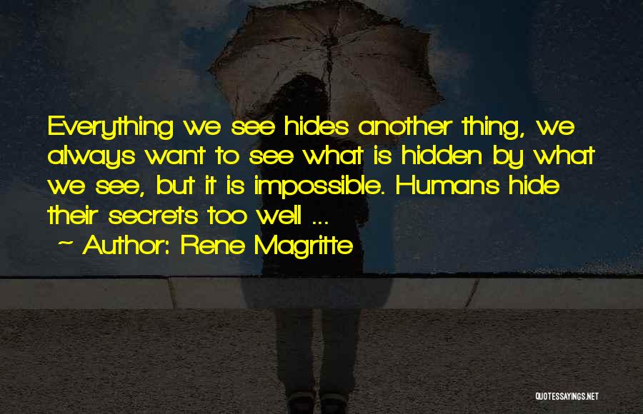 Magritte Quotes By Rene Magritte