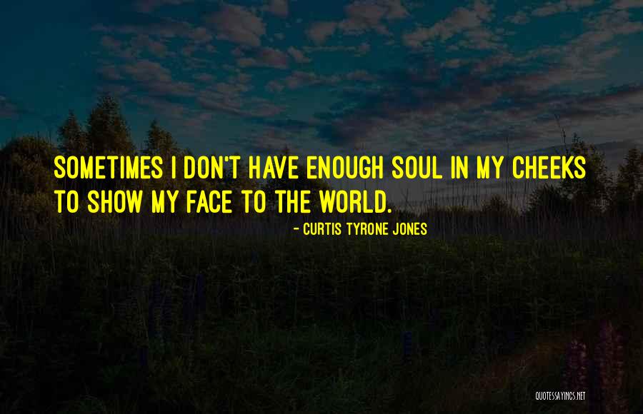 Magsisi Ka Din Quotes By Curtis Tyrone Jones Magsisi Ka Din Quotes By Curtis Tyrone Jones