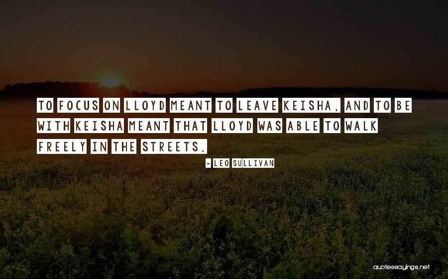 Magstadt Plz Quotes By Leo Sullivan Magstadt Plz Quotes By Leo Sullivan