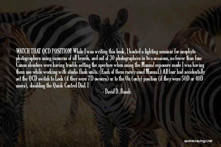 Magstone Quotes By David D. Busch Magstone Quotes By David D. Busch