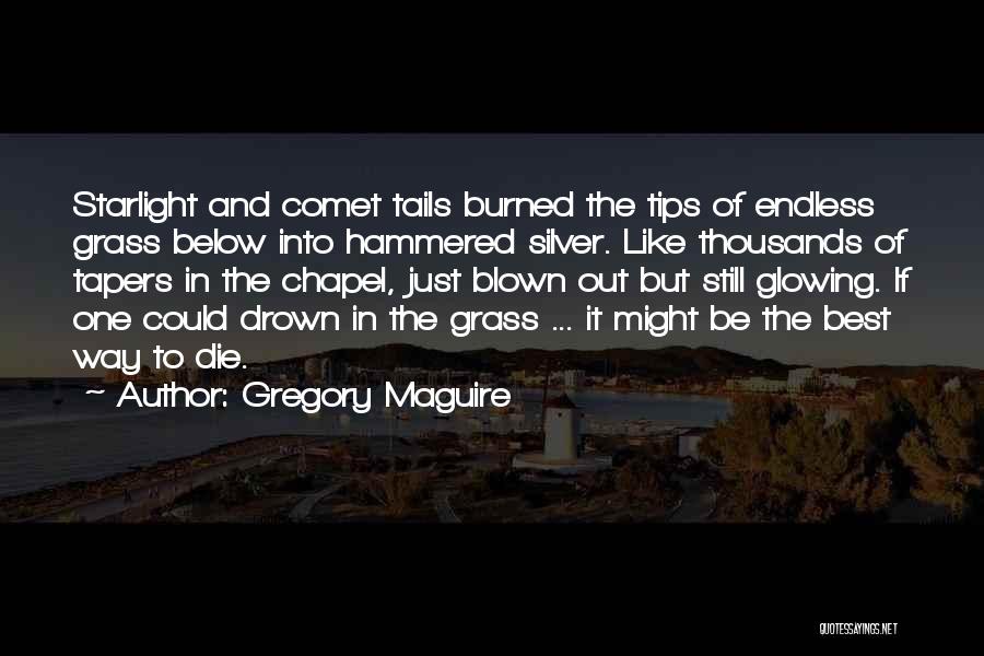 Maguire Quotes By Gregory Maguire