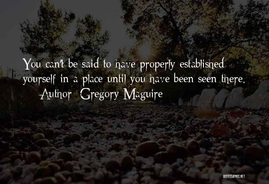 Maguire Quotes By Gregory Maguire