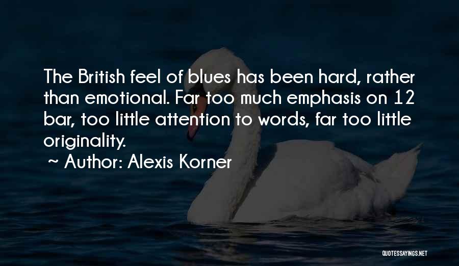 Maguss Game Quotes By Alexis Korner