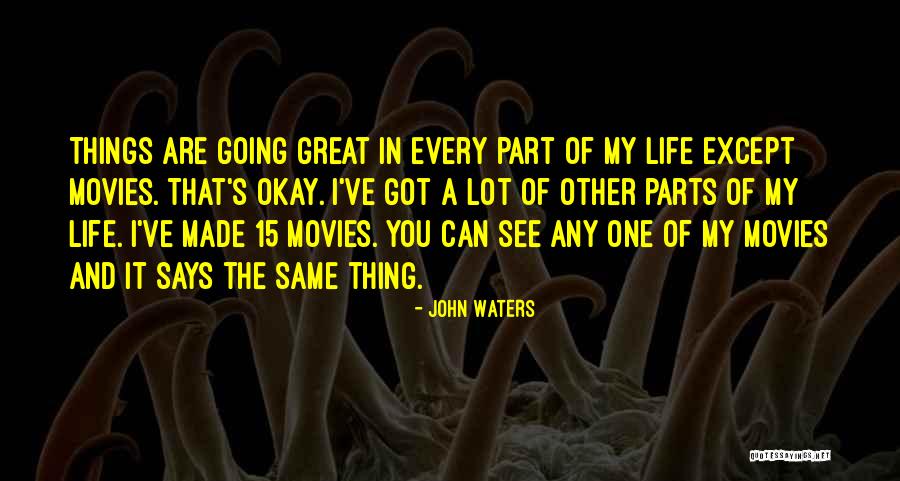 Magyar T Sok Let Lt S Quotes By John Waters Magyar T Sok Let Lt S Quotes By John Waters