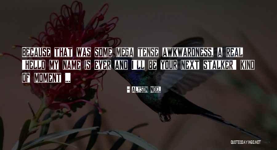Mah Up Etmek Ne Demek Quotes By Alyson Noel Mah Up Etmek Ne Demek Quotes By Alyson Noel