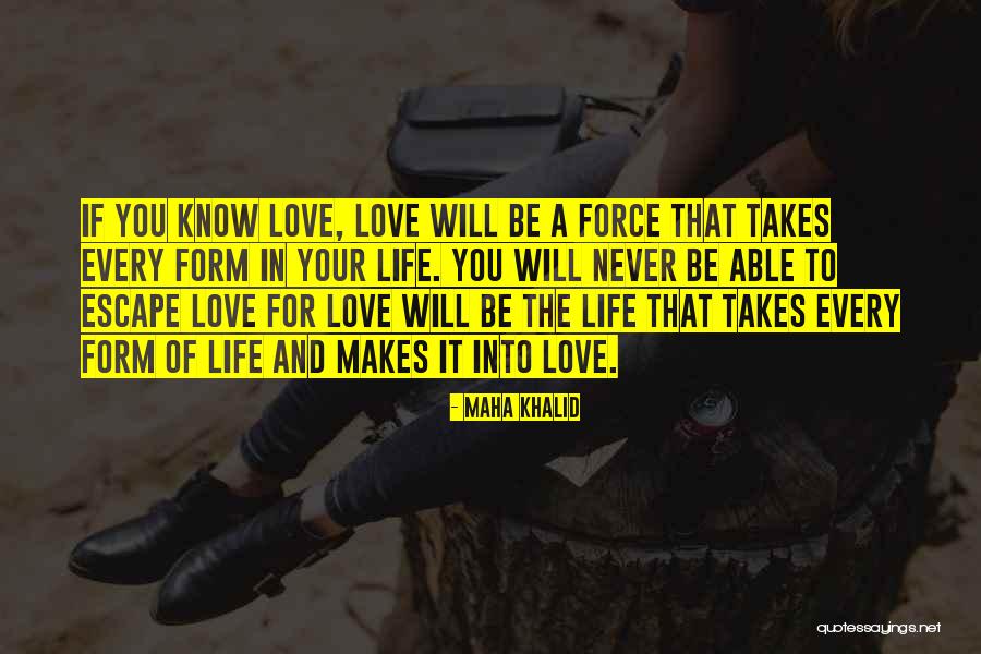 Maha Khalid Quotes 1230086