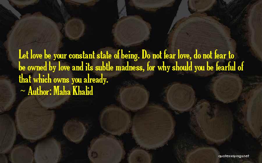 Maha Khalid Quotes 1511724