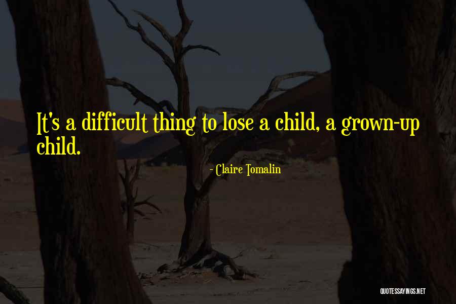 Mahaan Quotes By Claire Tomalin