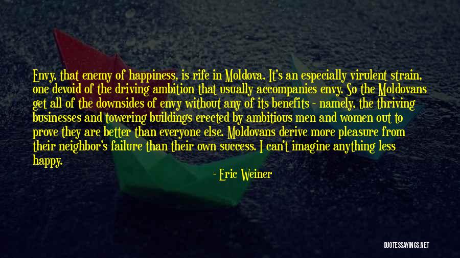 Mahaffy Metalworks Quotes By Eric Weiner Mahaffy Metalworks Quotes By Eric Weiner