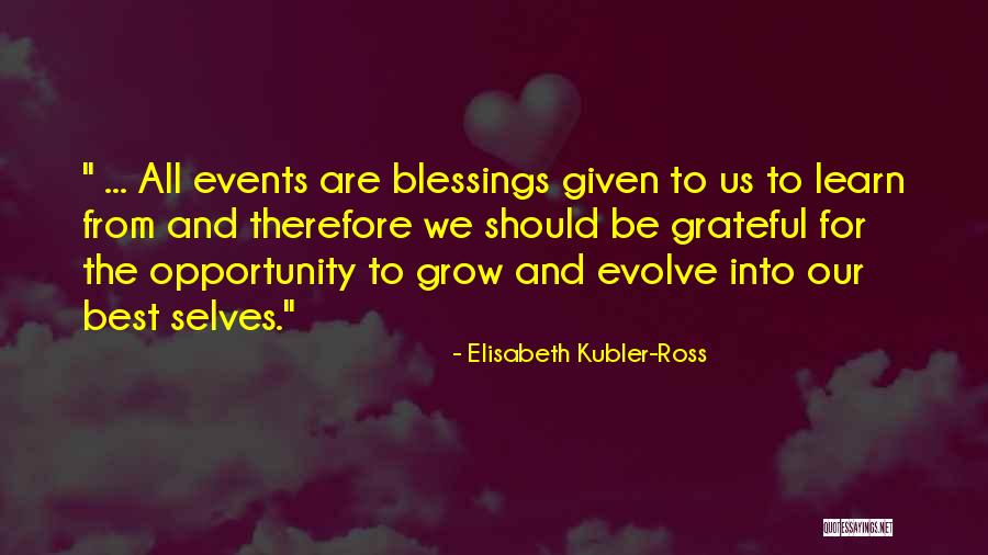 Mahaila Avenue Quotes By Elisabeth Kubler-Ross Mahaila Avenue Quotes By Elisabeth Kubler-Ross