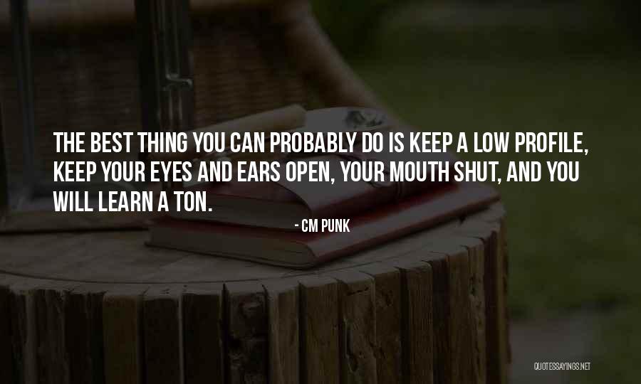 Mahal Kita Anak Quotes By CM Punk Mahal Kita Anak Quotes By CM Punk