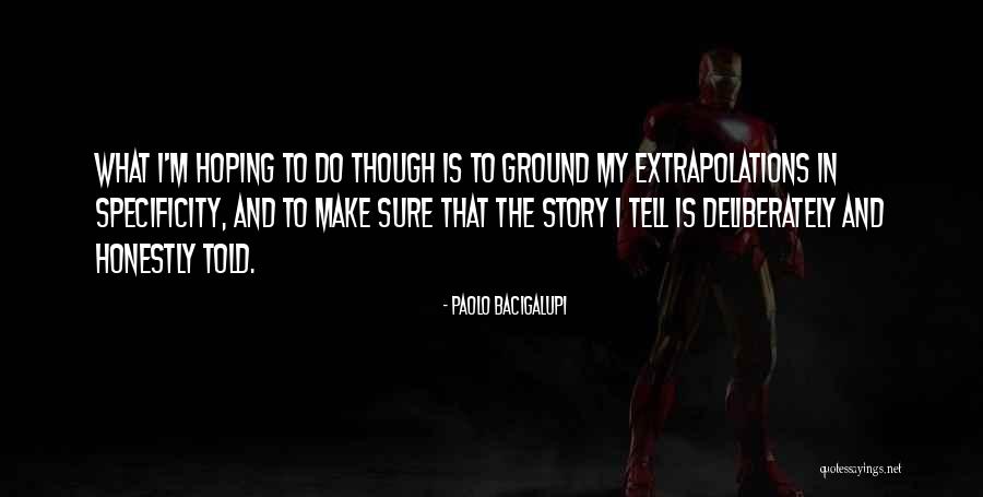 Mahal Kita Anak Quotes By Paolo Bacigalupi Mahal Kita Anak Quotes By Paolo Bacigalupi