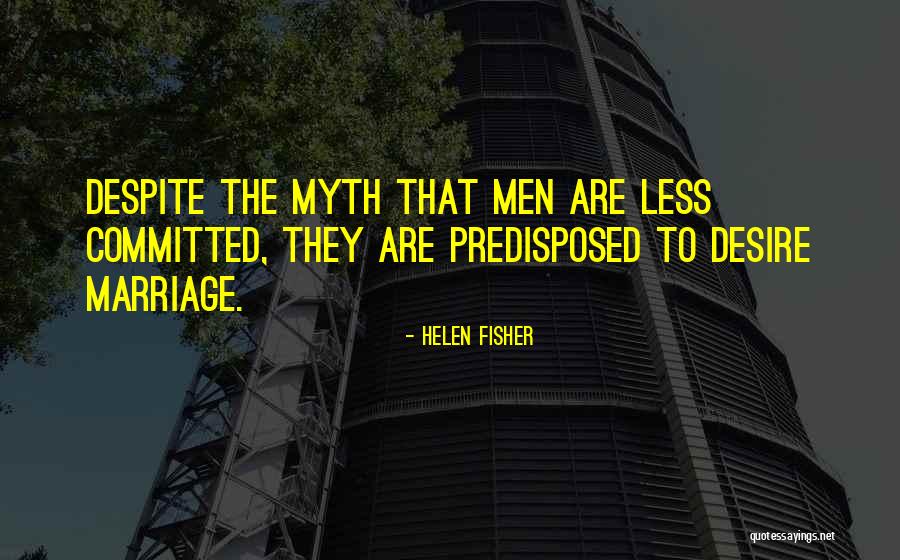Mahal Ko Siya Quotes By Helen Fisher Mahal Ko Siya Quotes By Helen Fisher