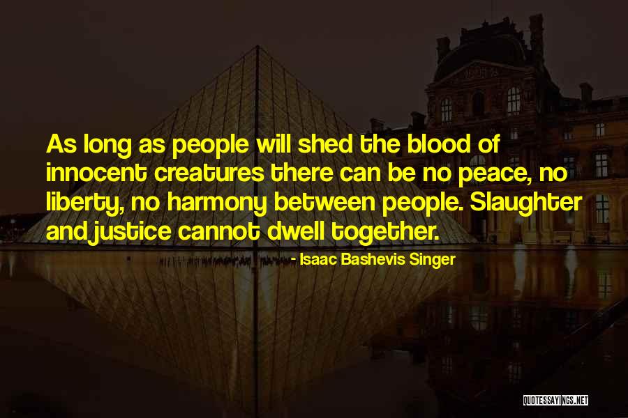 Mahal Ko Siya Quotes By Isaac Bashevis Singer Mahal Ko Siya Quotes By Isaac Bashevis Singer