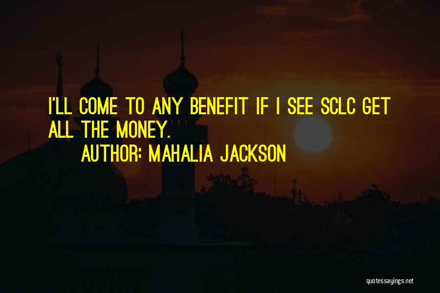 Mahalia Jackson Quotes 1773568