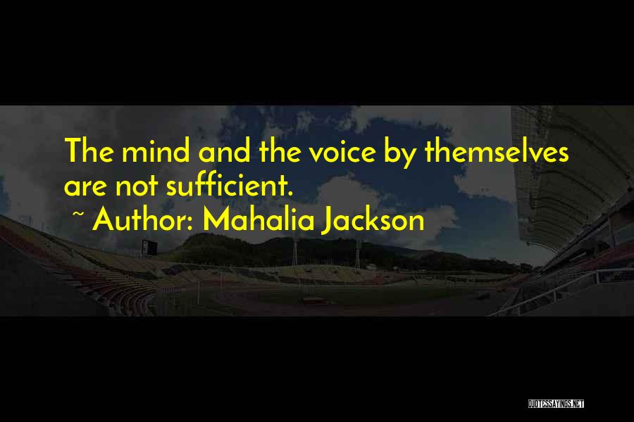 Mahalia Jackson Quotes 2263478