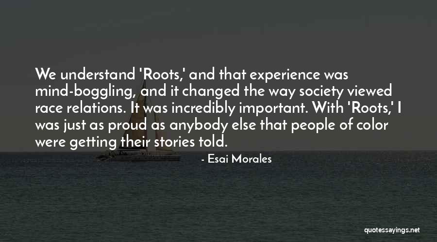 Mahalia Singer Quotes By Esai Morales Mahalia Singer Quotes By Esai Morales