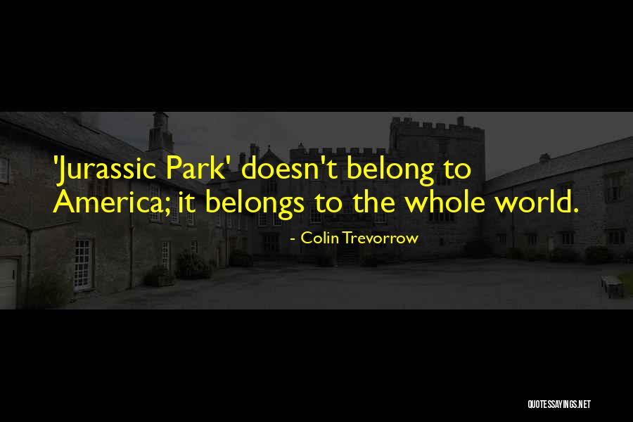 Mahalingpur Quotes By Colin Trevorrow Mahalingpur Quotes By Colin Trevorrow