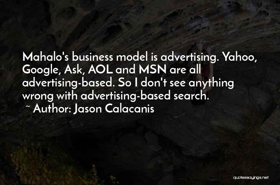 Mahalo Quotes By Jason Calacanis