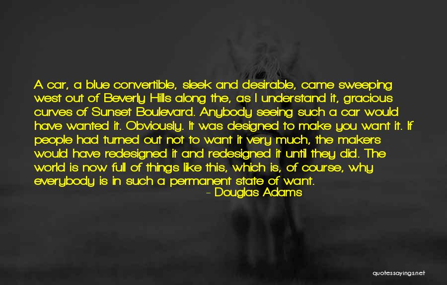 Mahamane Toure Quotes By Douglas Adams Mahamane Toure Quotes By Douglas Adams