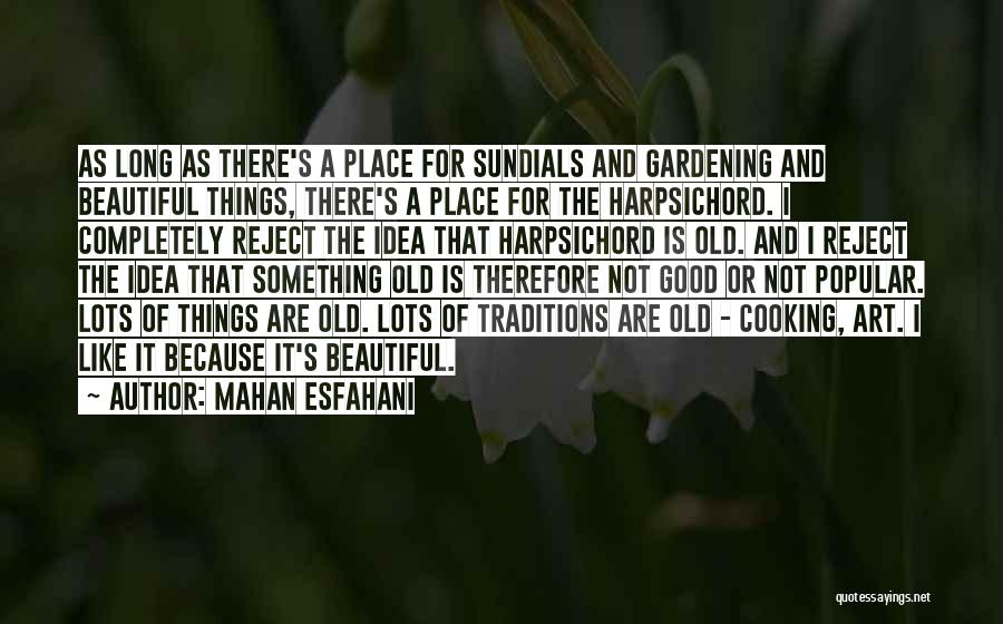 Mahan Esfahani Quotes 1702587