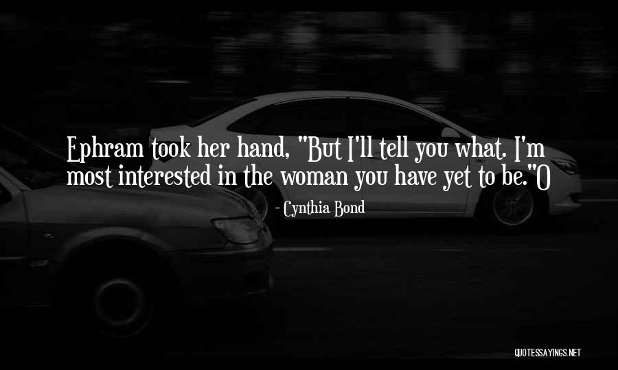 Mahananda Train Quotes By Cynthia Bond