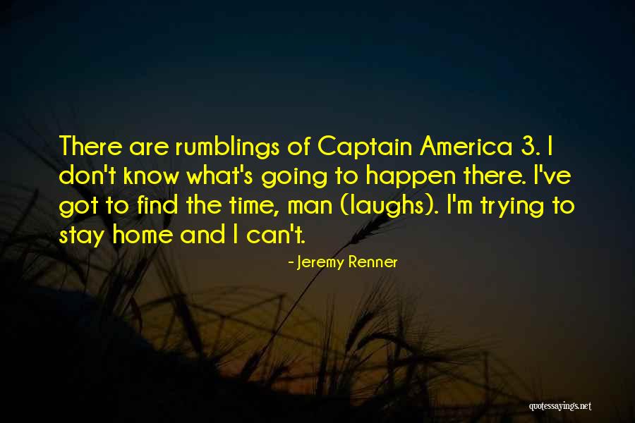 Mahanian Quotes By Jeremy Renner Mahanian Quotes By Jeremy Renner