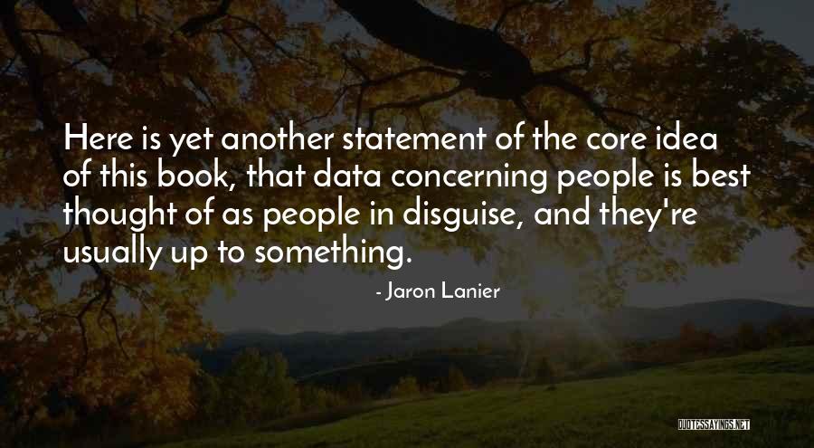 Mahankali Temple Quotes By Jaron Lanier Mahankali Temple Quotes By Jaron Lanier