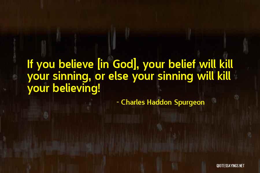 Mahaprabhuji Quotes By Charles Haddon Spurgeon