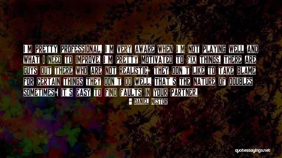 Mahapurush Satyajit Quotes By Daniel Nestor Mahapurush Satyajit Quotes By Daniel Nestor