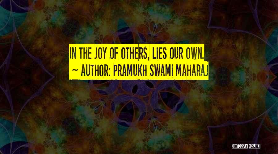 Maharaj Quotes By Pramukh Swami Maharaj