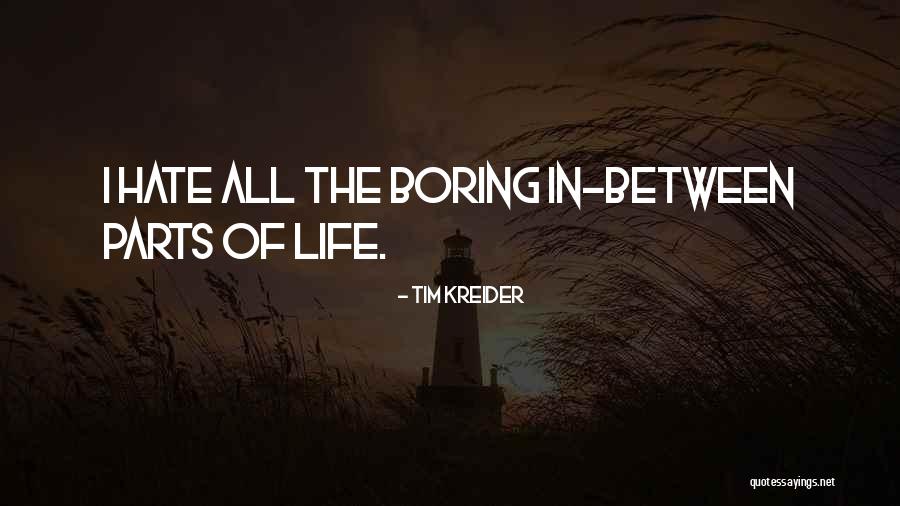 Maharajas College Quotes By Tim Kreider Maharajas College Quotes By Tim Kreider