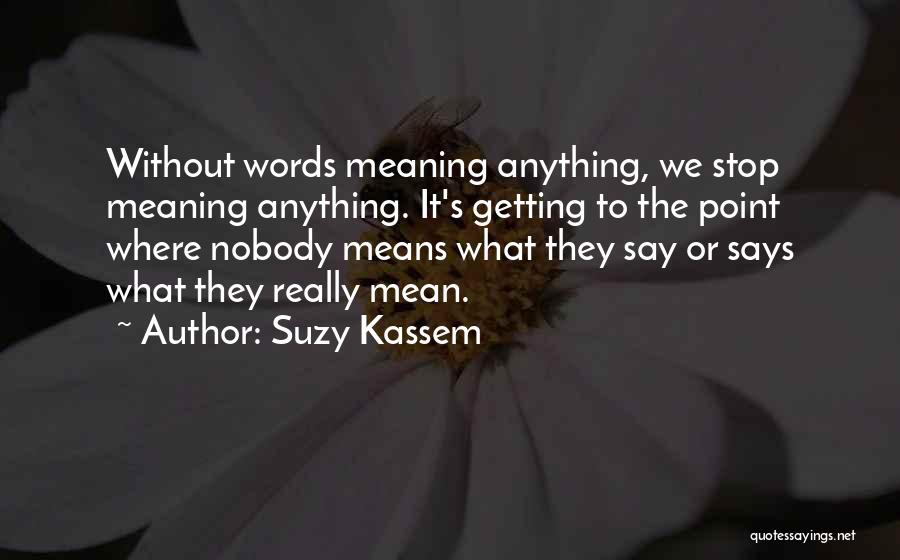 Maharaji Aarti Quotes By Suzy Kassem