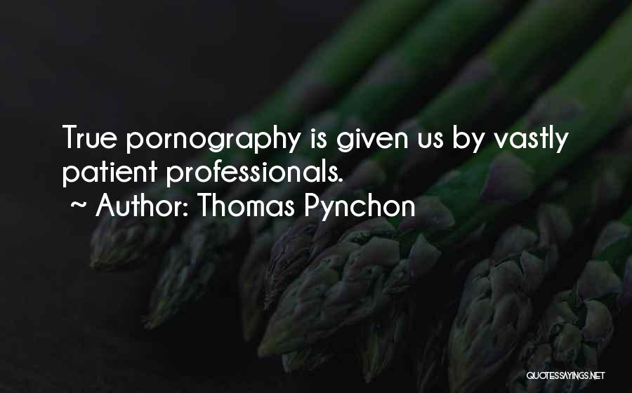 Maharaji Aarti Quotes By Thomas Pynchon