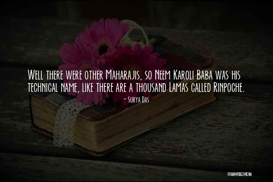 Maharajis Quotes By Surya Das Maharajis Quotes By Surya Das