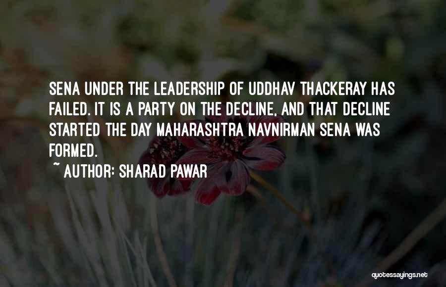 Maharashtra Navnirman Sena Quotes By Sharad Pawar