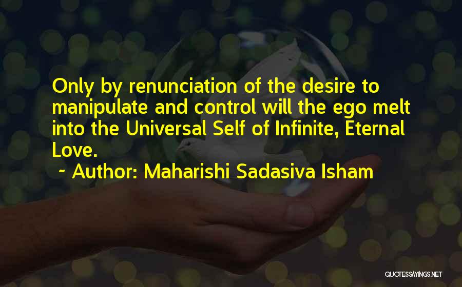 Maharishi Sadasiva Isham Quotes 1105019