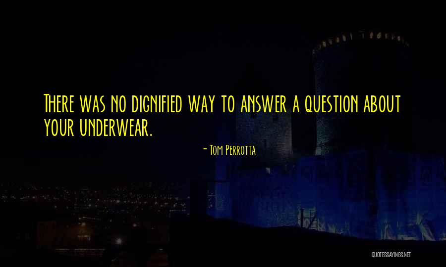 Mahas Quotes By Tom Perrotta Mahas Quotes By Tom Perrotta