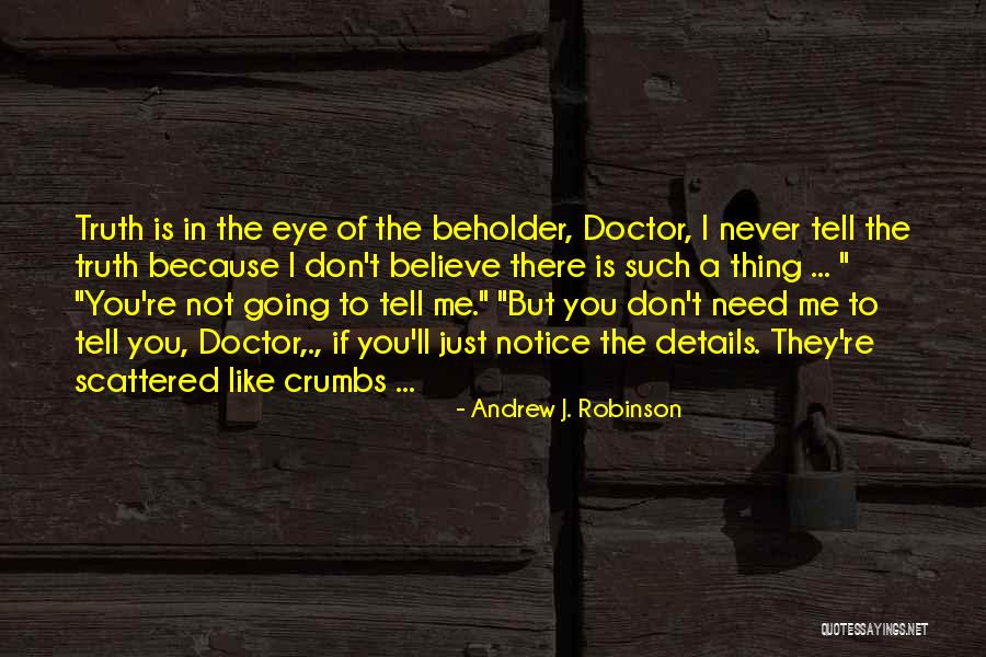 Mahasiah Guardian Quotes By Andrew J. Robinson Mahasiah Guardian Quotes By Andrew J. Robinson