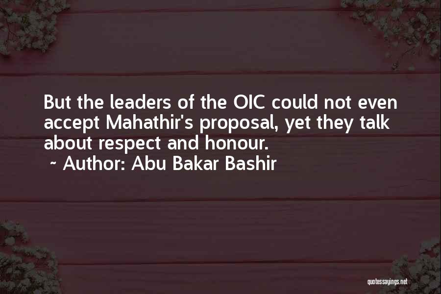 Mahathir Best Quotes By Abu Bakar Bashir