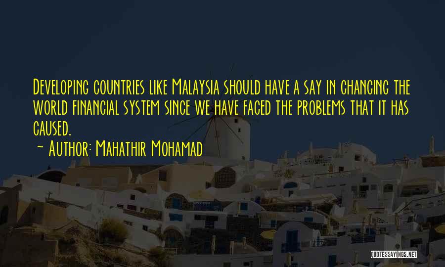 Mahathir Mohamad Quotes 1532981