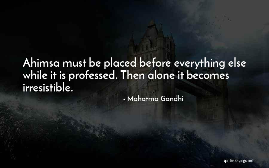 Mahatma Gandhi Ahimsa Quotes By Mahatma Gandhi Mahatma Gandhi Ahimsa Quotes By Mahatma Gandhi