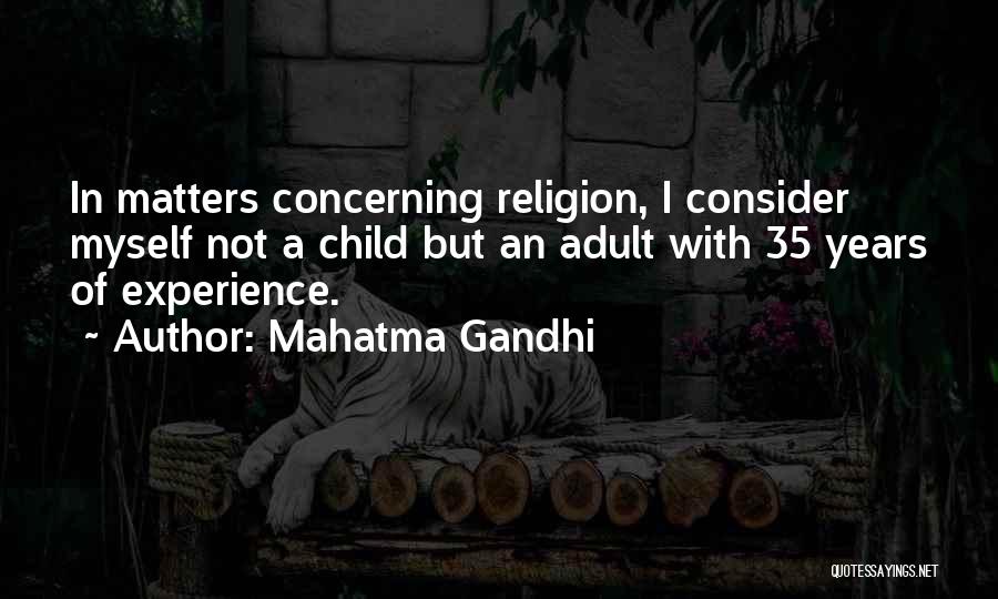 Mahatma Gandhi By Others Quotes By Mahatma Gandhi