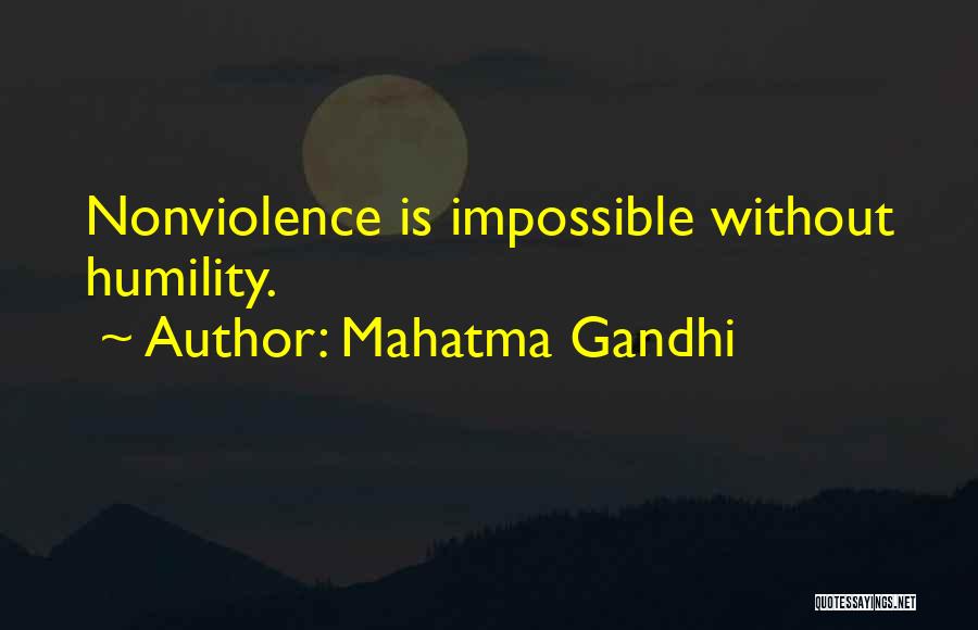 Mahatma Gandhi Nonviolence Quotes By Mahatma Gandhi